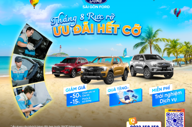 THÁNG 8 RỰC RỠ - ƯU ĐÃI HẾT CỠ CÙNG SÀI GÒN FORD 